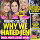 Image for article titled This Week In Tabloids: Was Jennifer Aniston the Only Actor on Friends? Maybe!